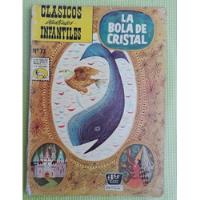 Comic Clásicos Infantiles/ La Bola De Cristal/ La Prensa/ segunda mano  Chile 