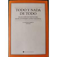 Todo Y Nada De Todo. Claudia D'amico (editora). segunda mano  Chile 