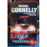 Pasaje Al Paraíso - Michael Connelly - Usado segunda mano  Chile 