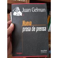 Usado, Prosa De Prensa Del Periodista, Poeta Y Luchador Juan Gelman segunda mano  Chile 