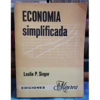 Economía Simplificada - Leslie P. Singer segunda mano  Chile 