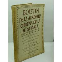 Boletín De La Academia Chilena De La Historia. Año Xxxiii. segunda mano  Chile 