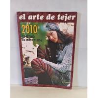 Libro El Arte De Tejer 2010 segunda mano  Chile 
