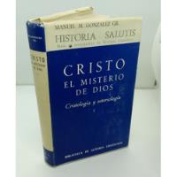 Cristo, El Misterio De Dios. Tomo I. Cristología Y Soterio.. segunda mano  Chile 