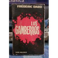 Los Gamberros - Frédéric Dard, usado segunda mano  Chile 