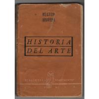 Historia Del Arte Hector Aravena Zig Zag 1944 segunda mano  Chile 