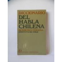 Diccionario Del Habla Chilena 1978 Academia Chilena segunda mano  Chile 
