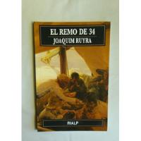 El Remo De 34.       Joaquim Ruyra. segunda mano  Chile 