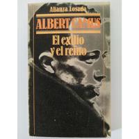 Albert Camus - El Exilio Y El Reino segunda mano  Chile 