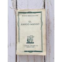 El Amigo Manso / Benito Pérez Galdós, usado segunda mano  Chile 