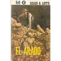El Arado / Giles A. Lutz segunda mano  Chile 