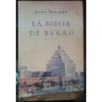Usado, La Biblia De Barro - Julia Navarro segunda mano  Chile 