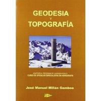 Geodesia Y Topografía Jose Manuel Millan Gamboa · Jm Edicio, usado segunda mano  Chile 