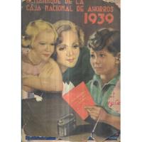 Almanaque Caja Nacional Ahorros 1939 / ( Detalles ) segunda mano  Chile 