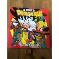 Biblia De Dragonball, Vicente Ramírez. Incluye Cap. Especial segunda mano  Chile 