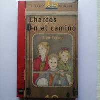 Charcos En El Camino/ Colección Barco De Vapor/ Sm segunda mano  Chile 