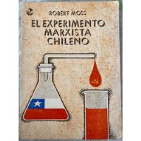 Usado, El Experimento Marxista Chileno - Robert Moss segunda mano  Chile 