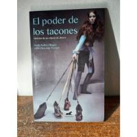Libro El Poder De Los Tacones.historia De Un Objeto De Deseo segunda mano  Chile 