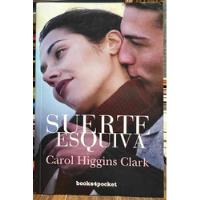 Suerte Esquiva - Carol Higgins Clark segunda mano  Chile 