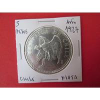 Antigua Moneda Chile 5 Pesos De Plata Año 1927 Escasa, usado segunda mano  Chile 