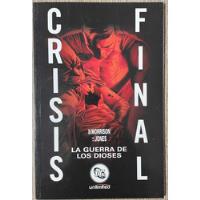 Crisis Final Saga Completa Grant Morrison Edit Unlimited segunda mano  Chile 