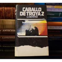 Caballo De Troya 2 - J. J. Benítez - Tapa Dura segunda mano  Chile 