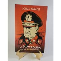 La Dictadura - Jorge Baradit segunda mano  Chile 