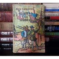 El Arpa Y La Sombra - Alejo Carpentier - 1979 segunda mano  Chile 