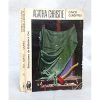 Usado, Agatha Christie Cinco Cerditos Policiaca / N Molino Bo segunda mano  Chile 