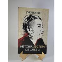 Historia Secreta De Chile 3- Jorge Baradit segunda mano  Chile 