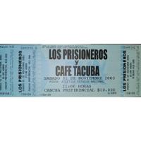 Entrada Nueva Los Prisioneros. Año 2003 / Antigua  segunda mano  Chile 