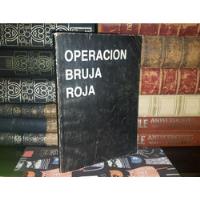 Operación Bruja Roja - Pedro Varas Lonfat - 1989 segunda mano  Chile 