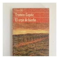 Truman Capote, El Arpa De Hierba De 1980 (libro Usado) segunda mano  Chile 
