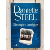 Siempre Amigos / Danielle Steel segunda mano  Chile 