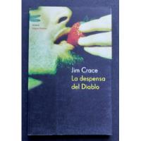 Jim Crace. La Despensa Del Diablo. segunda mano  Chile 