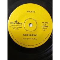 Vinilo Single De Julio Iglesias Minueto (ac30 segunda mano  Chile 