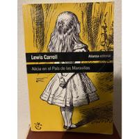 Usado, Alicia En El Pais De Las Maravillas Lewis Carroll · Alianza segunda mano  Chile 