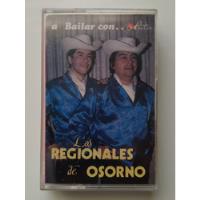 Cassete A Bailar Con Los Regionales De Osorno. J  segunda mano  Chile 