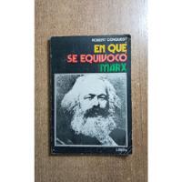 En Que Se Equivocó Marx / Robert Conquest segunda mano  Chile 