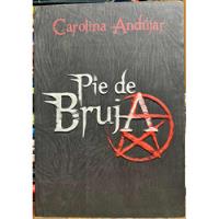 Pie De Bruja - Carolina Andujar segunda mano  Chile 