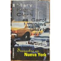 Secuestro En Nueva York - Mary Higgins Clark segunda mano  Chile 