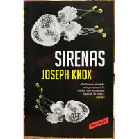 Sirenas - Joseph Knox, usado segunda mano  Chile 