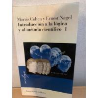 Introduccion A La Logica Y Al Metodo Cientifico I Cohen Nage, usado segunda mano  Chile 