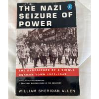 Libro The Nazi Seizure Of Power / William Sheridan Allen segunda mano  Chile 