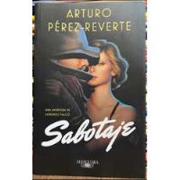 Sabotaje 2 - Arturo Perez Reverte, usado segunda mano  Chile 