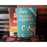 Pack 2 Libros- Luis Spota - Palabras Mayores Sobre La Marcha segunda mano  Chile 