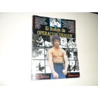 Libro Bruce Lee. El Rodaje De Operación Dragón. Usado segunda mano  Chile 