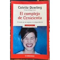 El Complejo De Cenicienta - Colette Dowling segunda mano  Chile 
