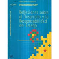 Reflexiones Desarrollo Y Responsabilidad Del Estado / Ilpes segunda mano  Chile 