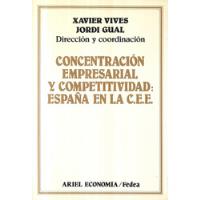 Concentración Empresarial Competitividad España Cee / Vives segunda mano  Chile 